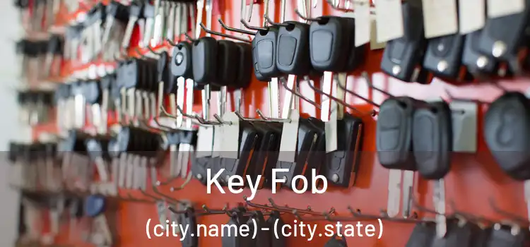 Key Fob (city.name) - (city.state)